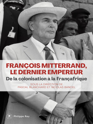 cover image of François Mitterrand, le dernier empereur